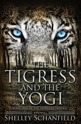 The Tigress and the Yogi