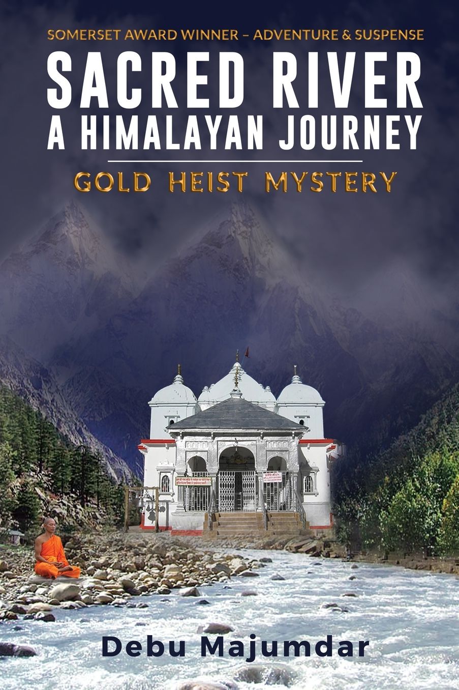 Sacred River: A Himalayan Journey