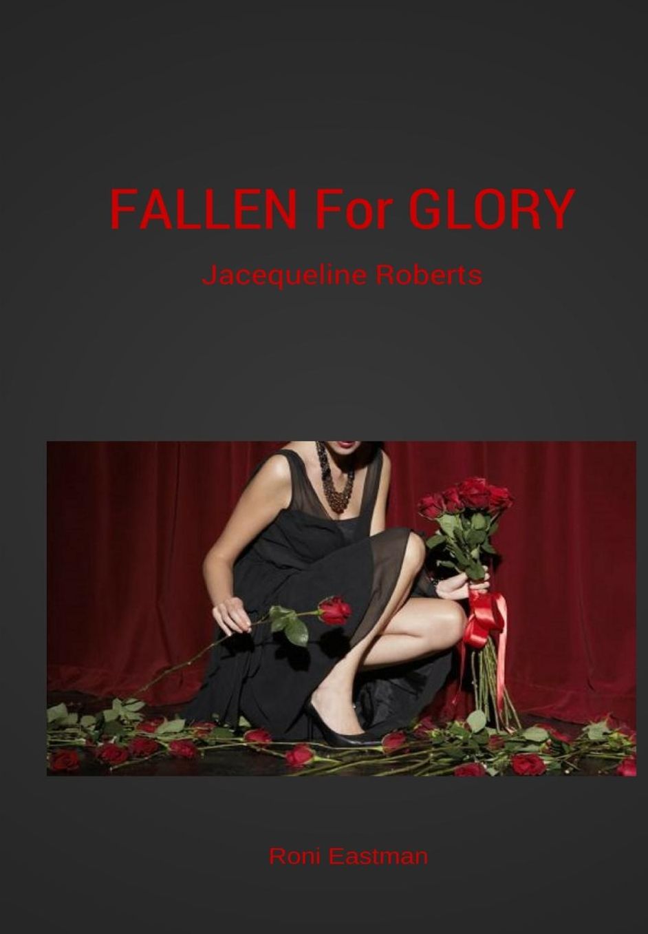 FALLEN for GLORY: Jacequeline Roberts