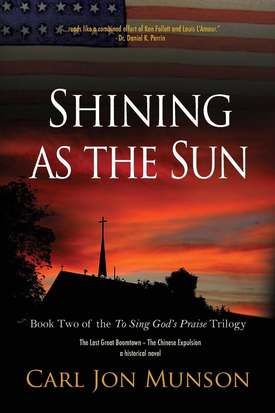 Shining as the Sun: Book 2 of "To Sing God's Praise: A Journey in Three Parts"