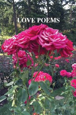 Love Poems: Just Flowers