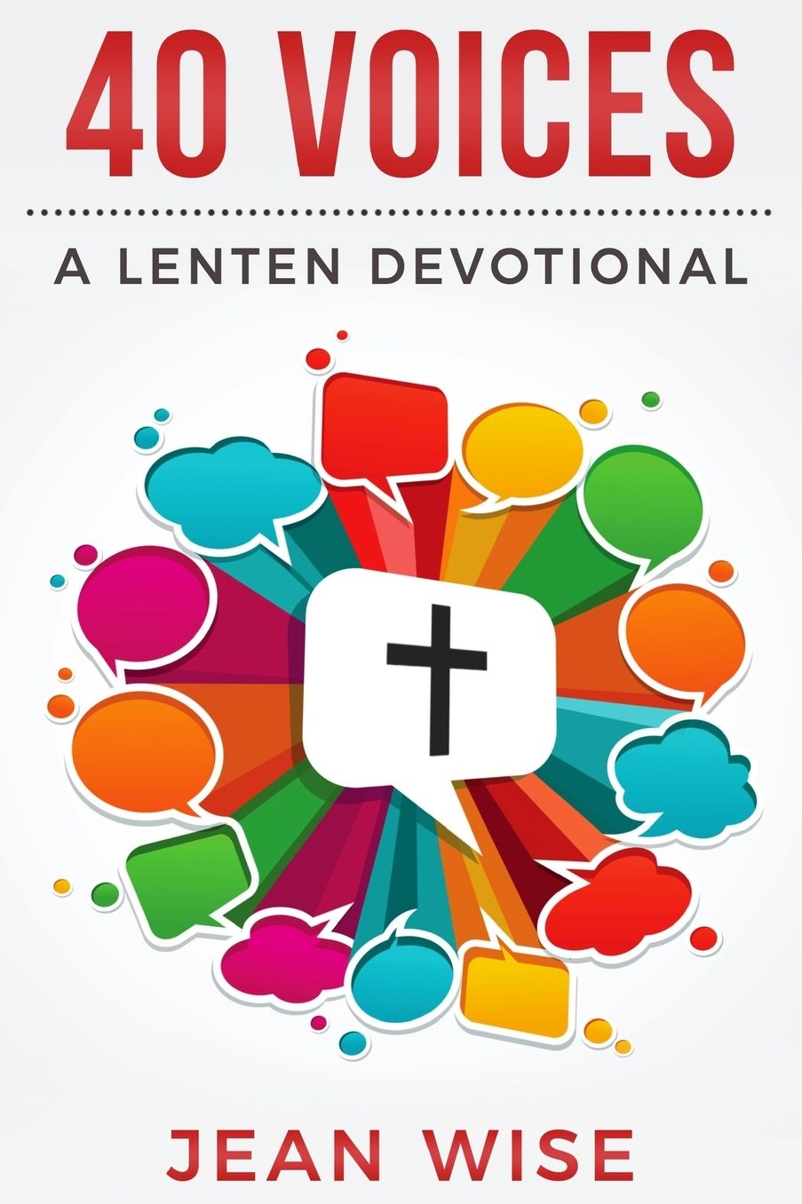 40 Voices: A Lenten Devotional