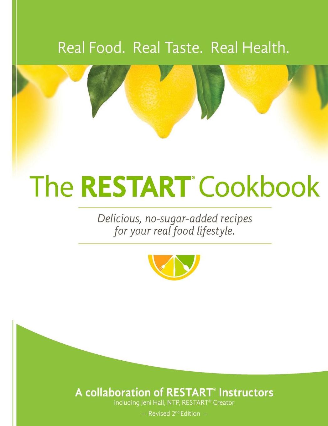 The RESTART Cookbook