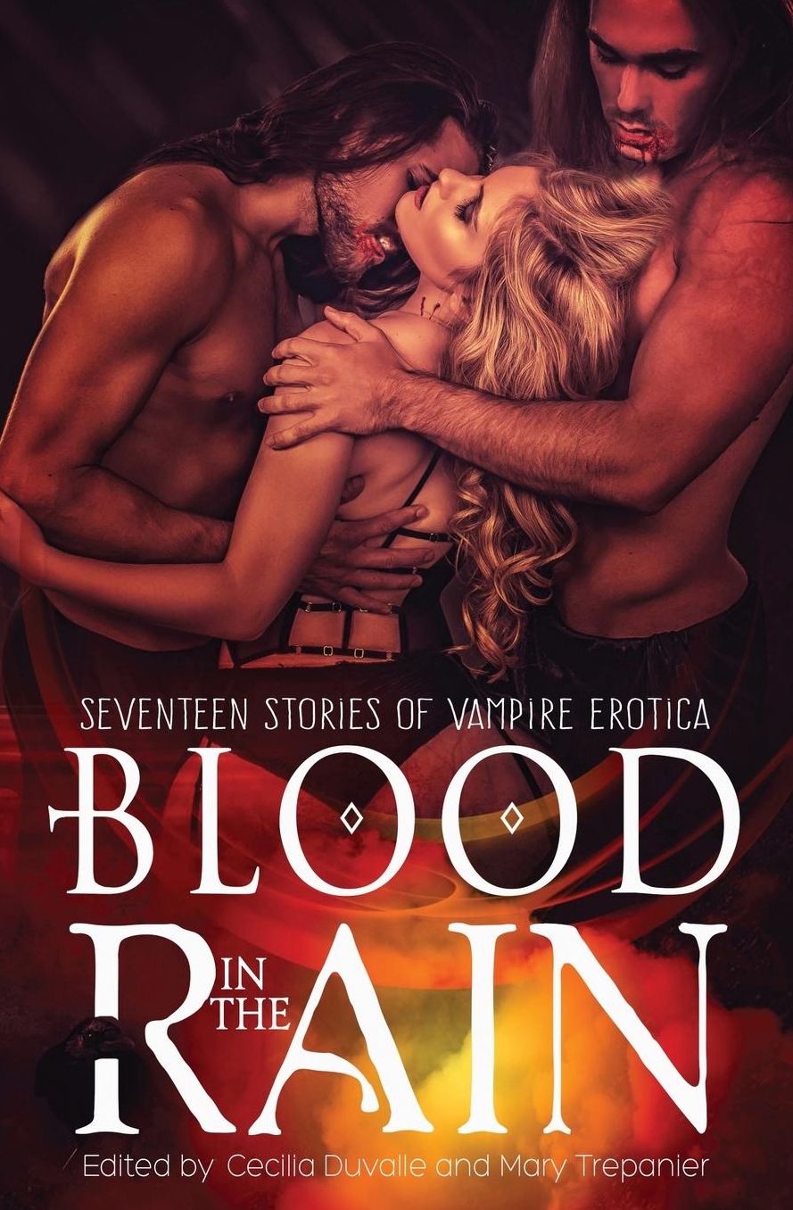 Blood in the Rain: Seventeen Stories of Vampire Erotica