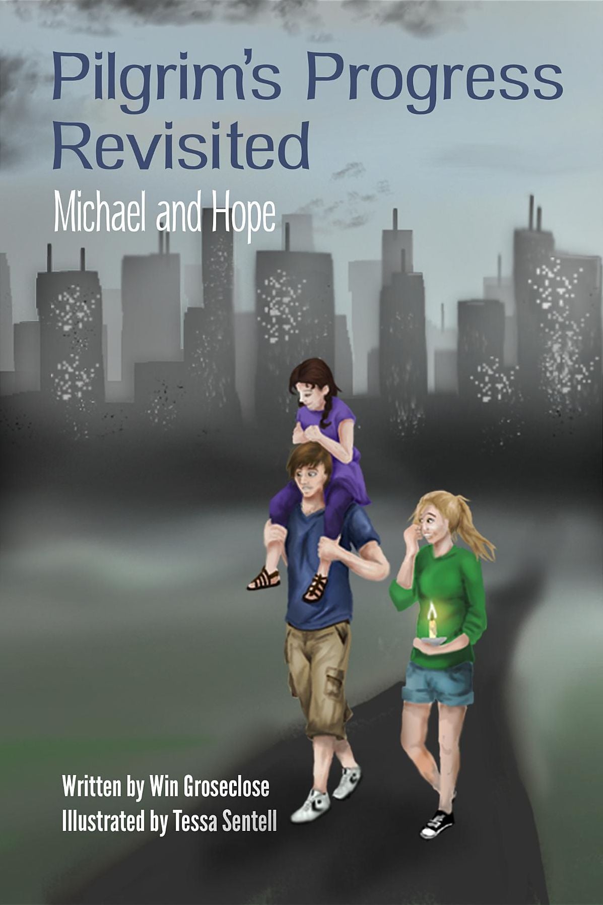 Pilgrim's Progress Revisited: Michael and Hope