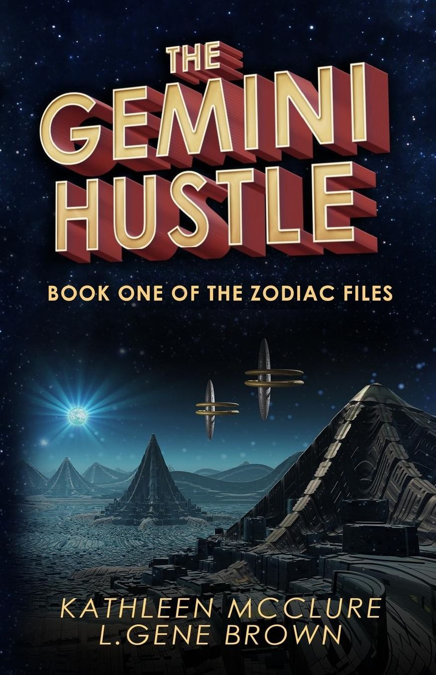 The Gemini Hustle: Book One of The Zodiac Files