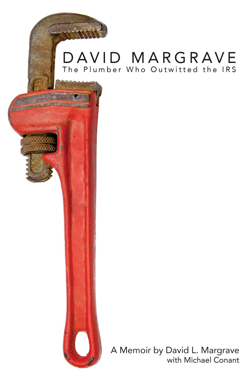David Margrave: The Plumber Who Outwitted the IRS