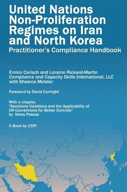United Nations Non-Proliferation Regimes on Iran and North Korea: Practitioner's Compliance Handbook