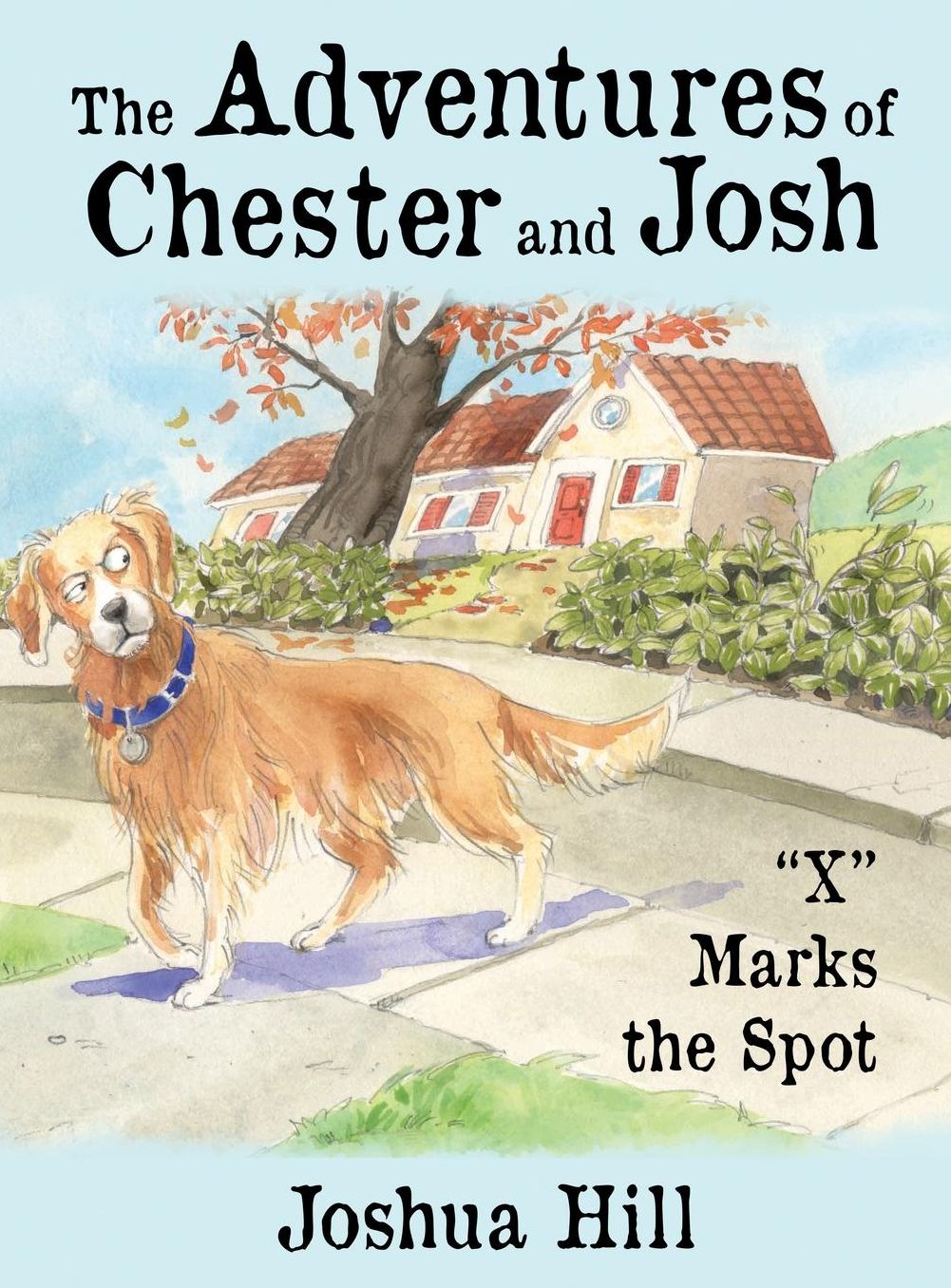 Adventure of Chester and Josh: "X" Marks the Spot