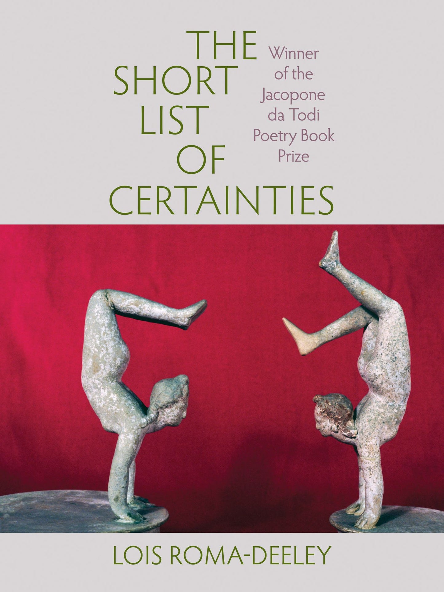 The Short List of Certainties: Jacopne Da Todi Poetry Prize Series