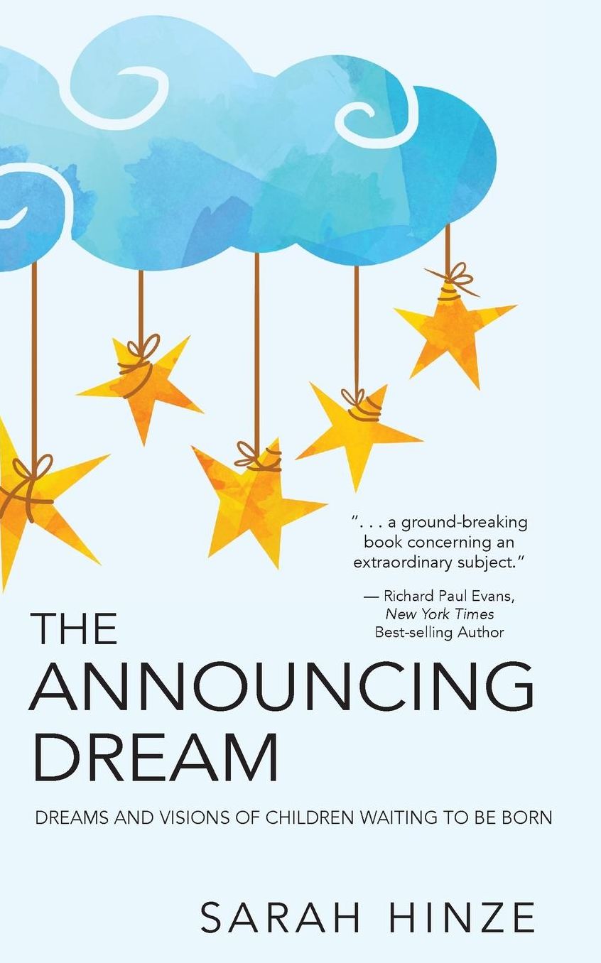 The Announcing Dream: Dreams and Visions About Children Waiting to Be Born
