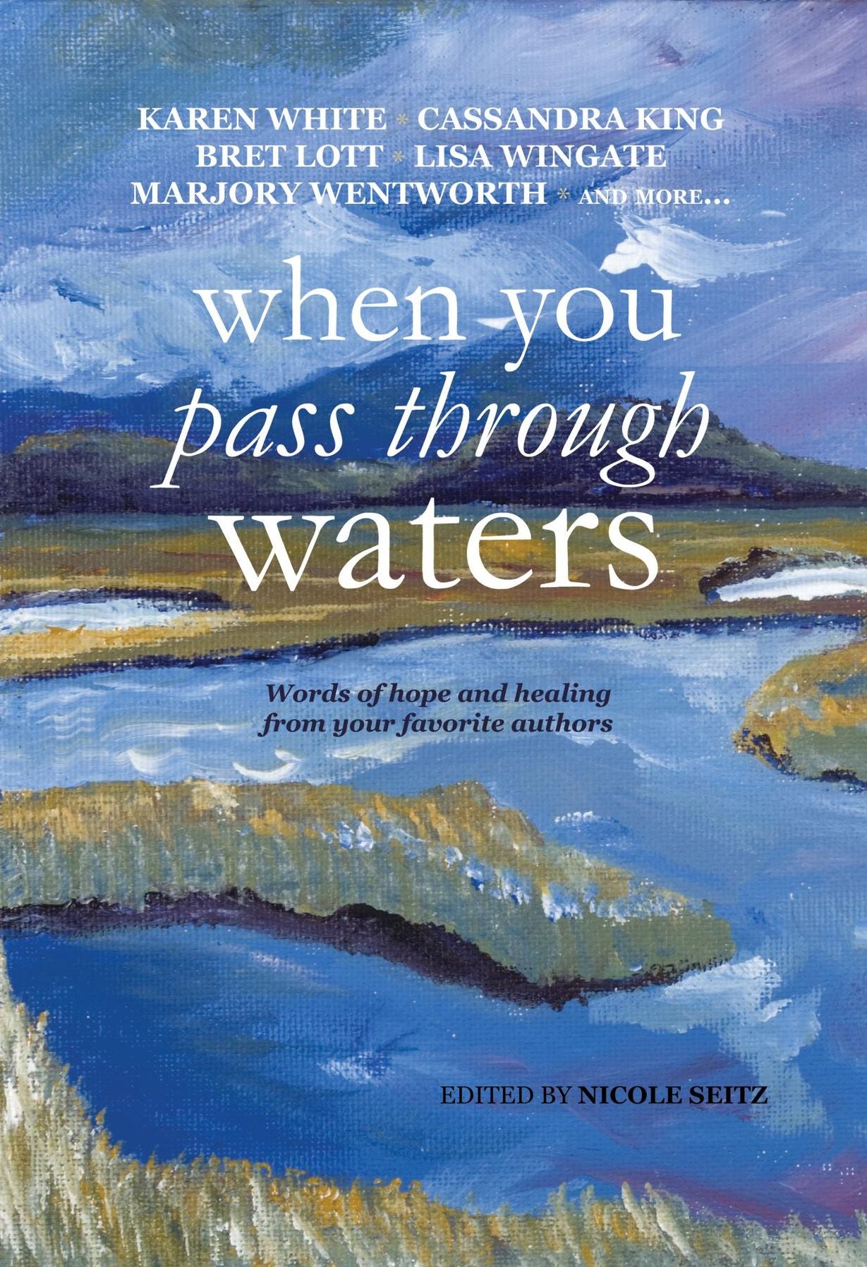 When You Pass Through Waters: Words of Hope and Healing from Your Favorite Authors