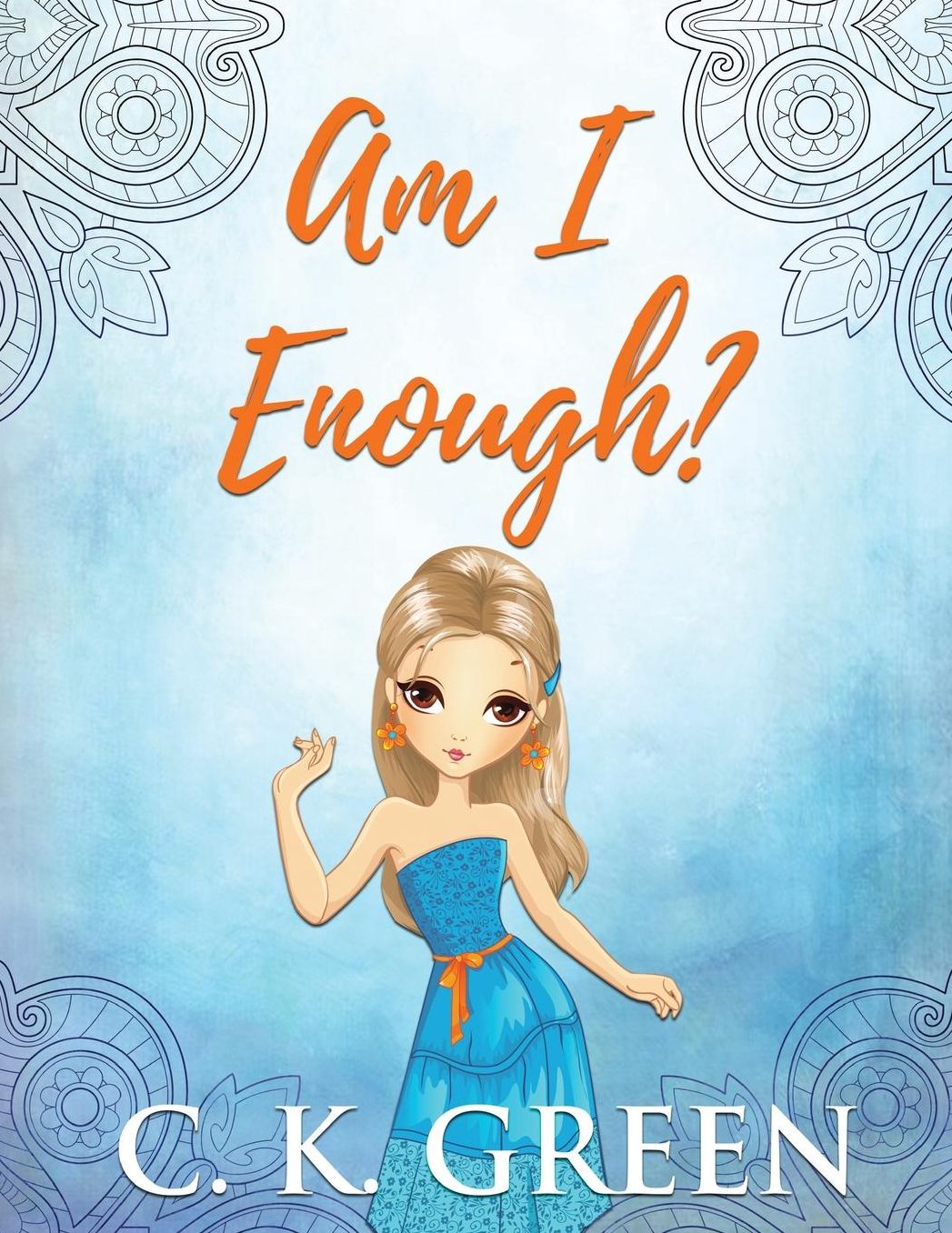 Am I Enough?