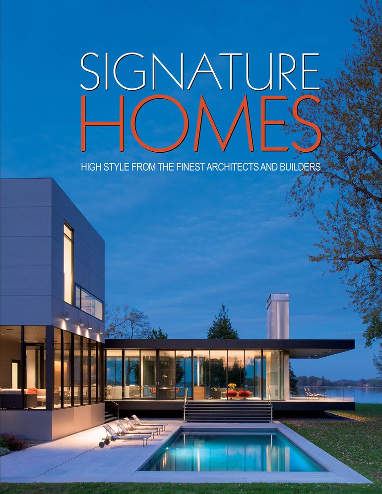 Signature Homes: High Style From the Finest Architects and Builders