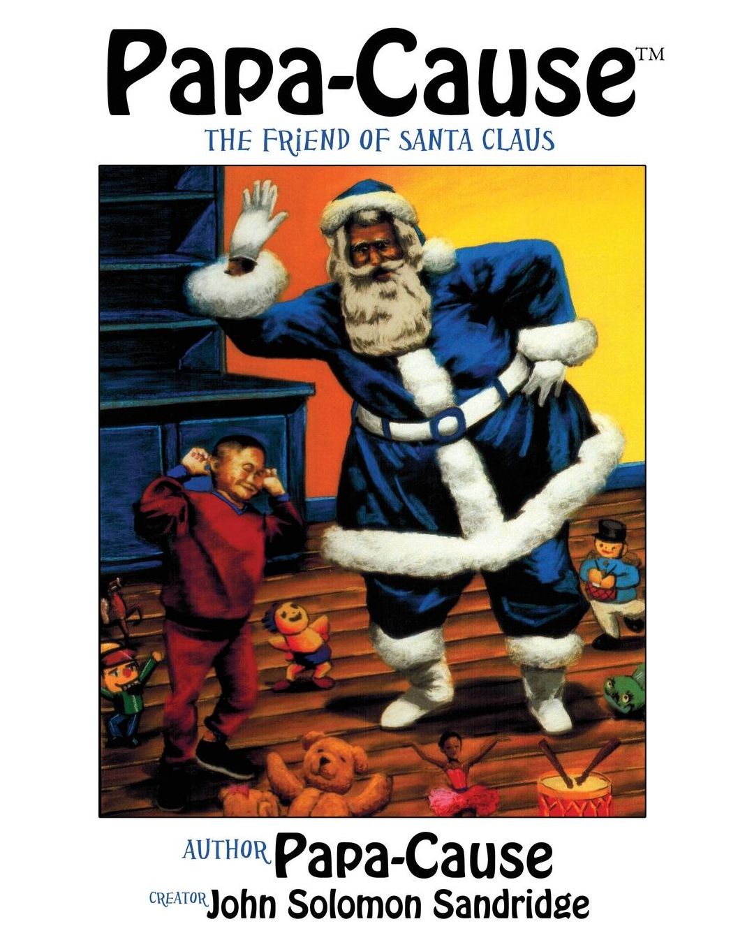 Papa-Cause: The Friend of Santa Claus
