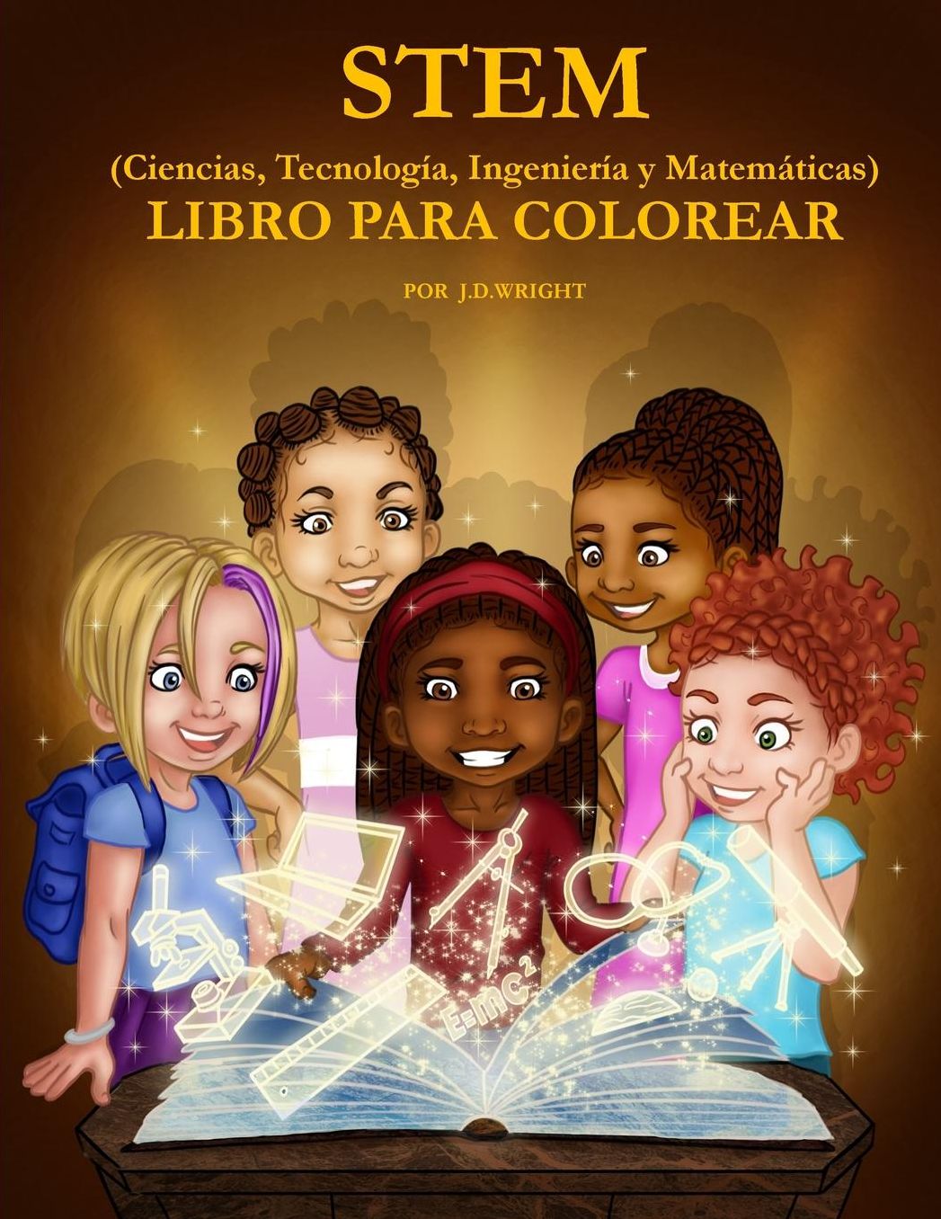 STEM (Ciencias, Tecnologia, Ingenieria y Matematicas) LIBRO PARA COLOREAR