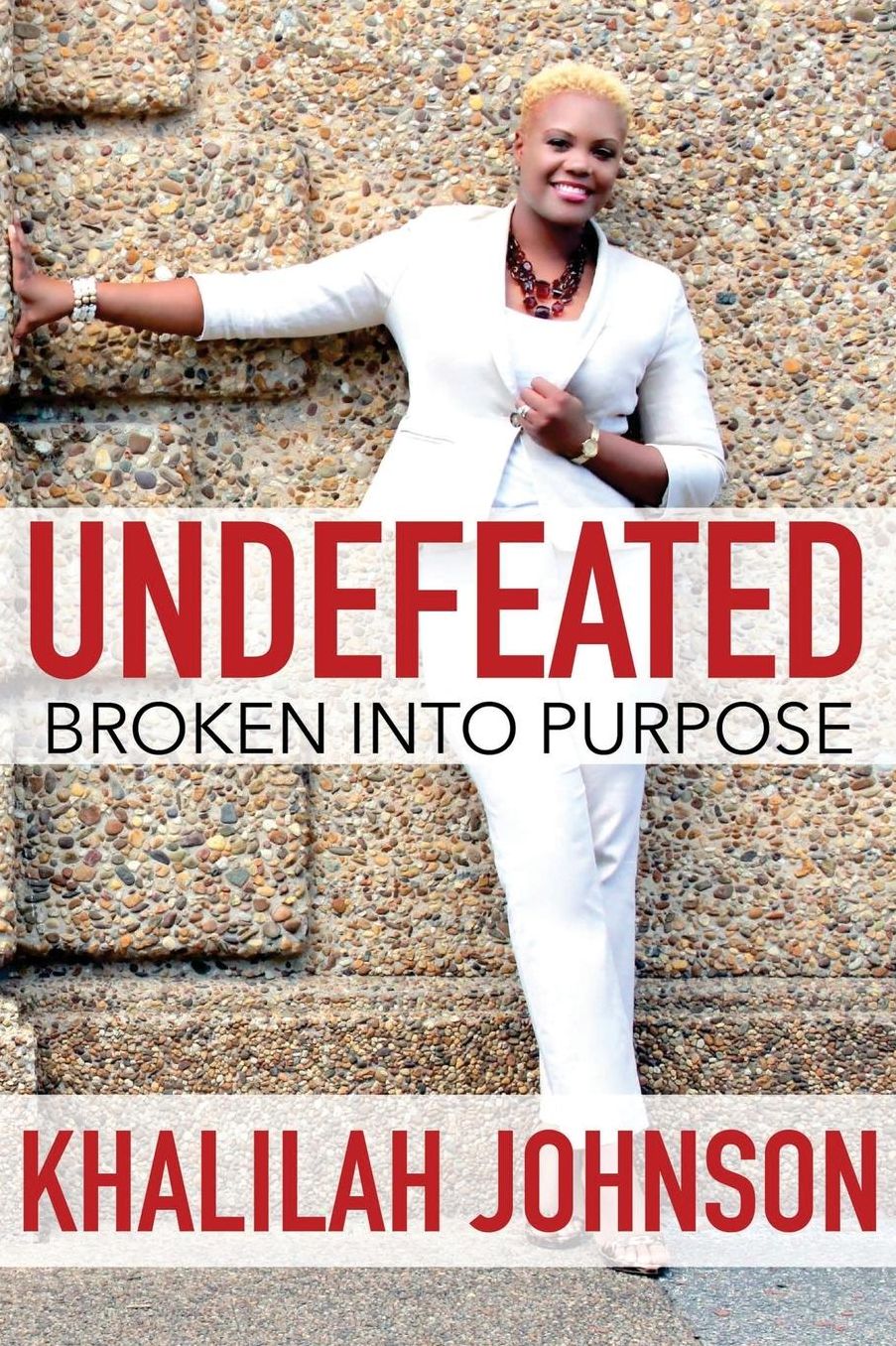 Undefeated: Broken into Purpose