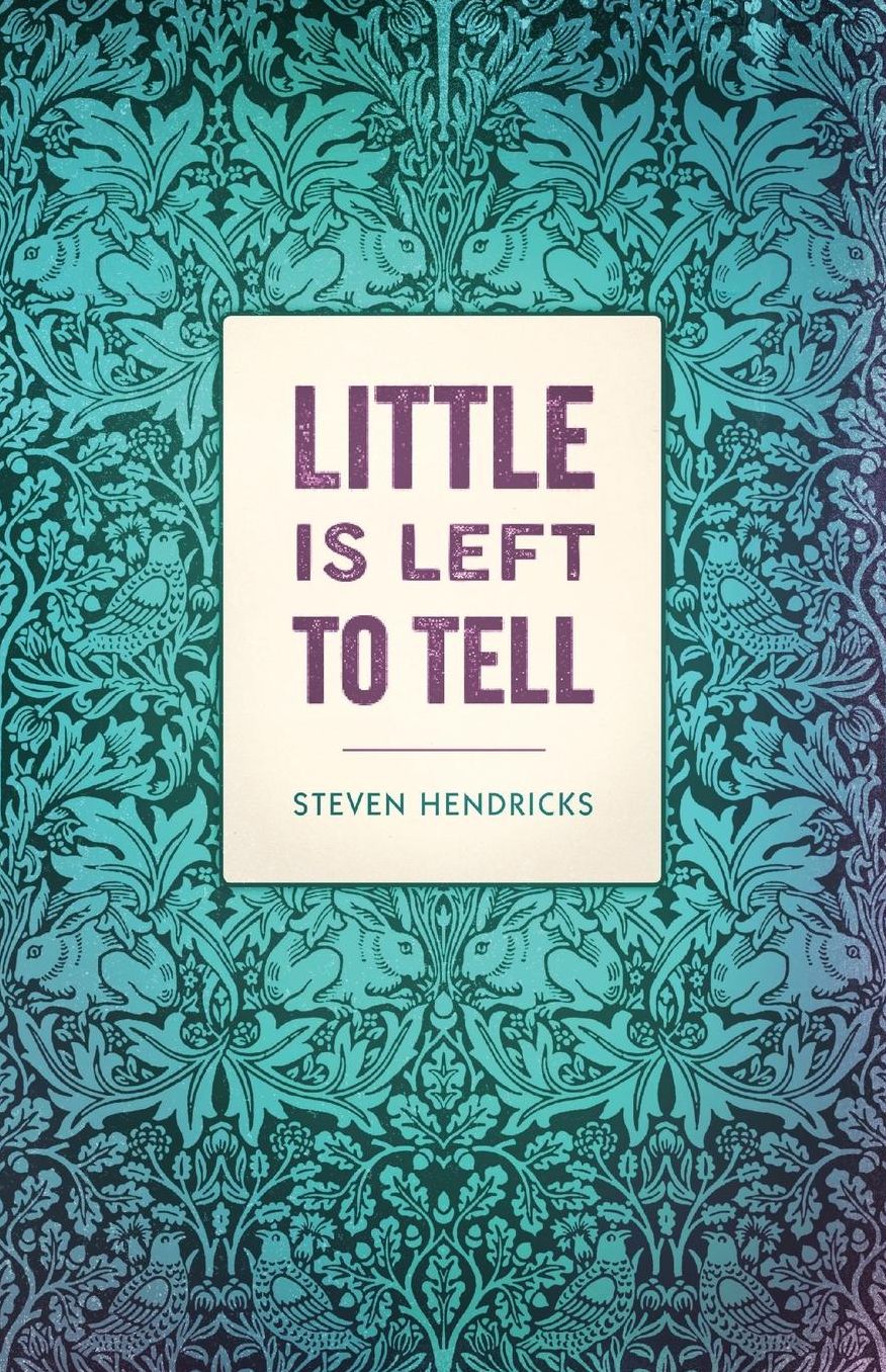 Little is Left to Tell