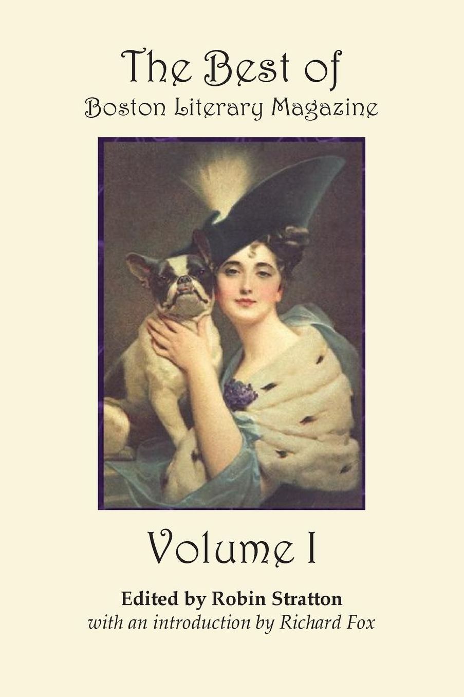 The Best of Boston Literary Magazine Volume One