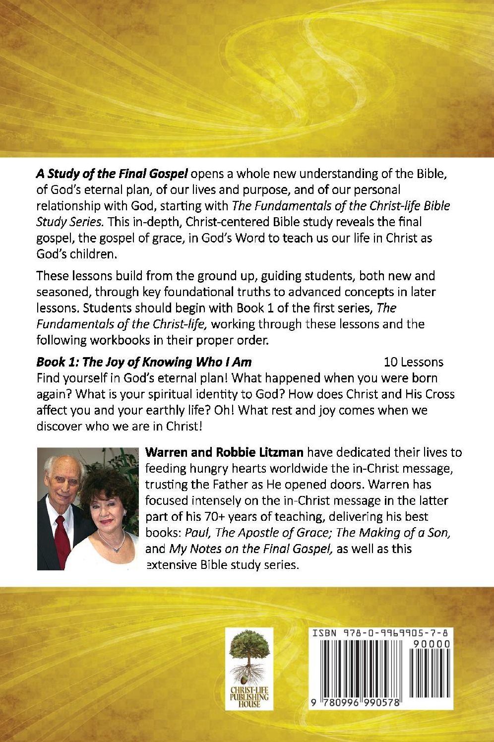 The Joy of Knowing Who I Am: Book 1 of the Fundamentals of the Christ-Life Bible Study Series