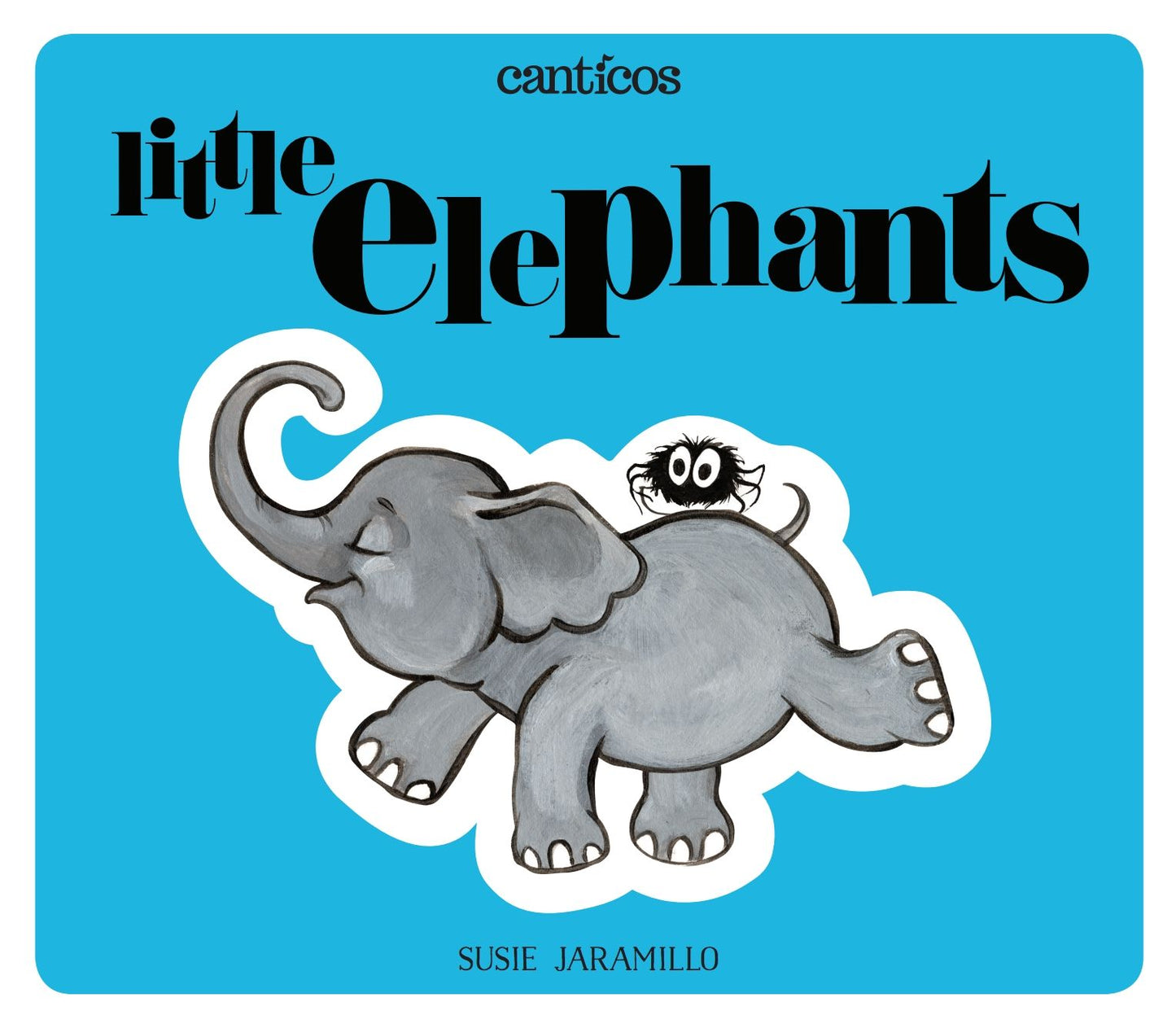 Canticos: Elefantitos / Canticos: Little Elephants