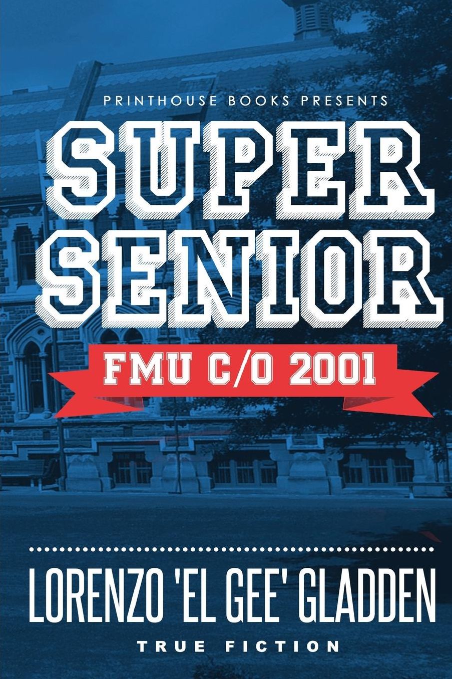 Super Senior: FMU c/o 2001