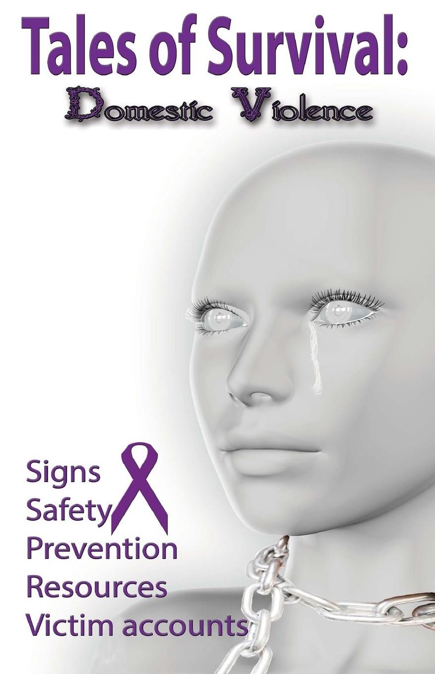 Tales of Survival: Domestic Violence