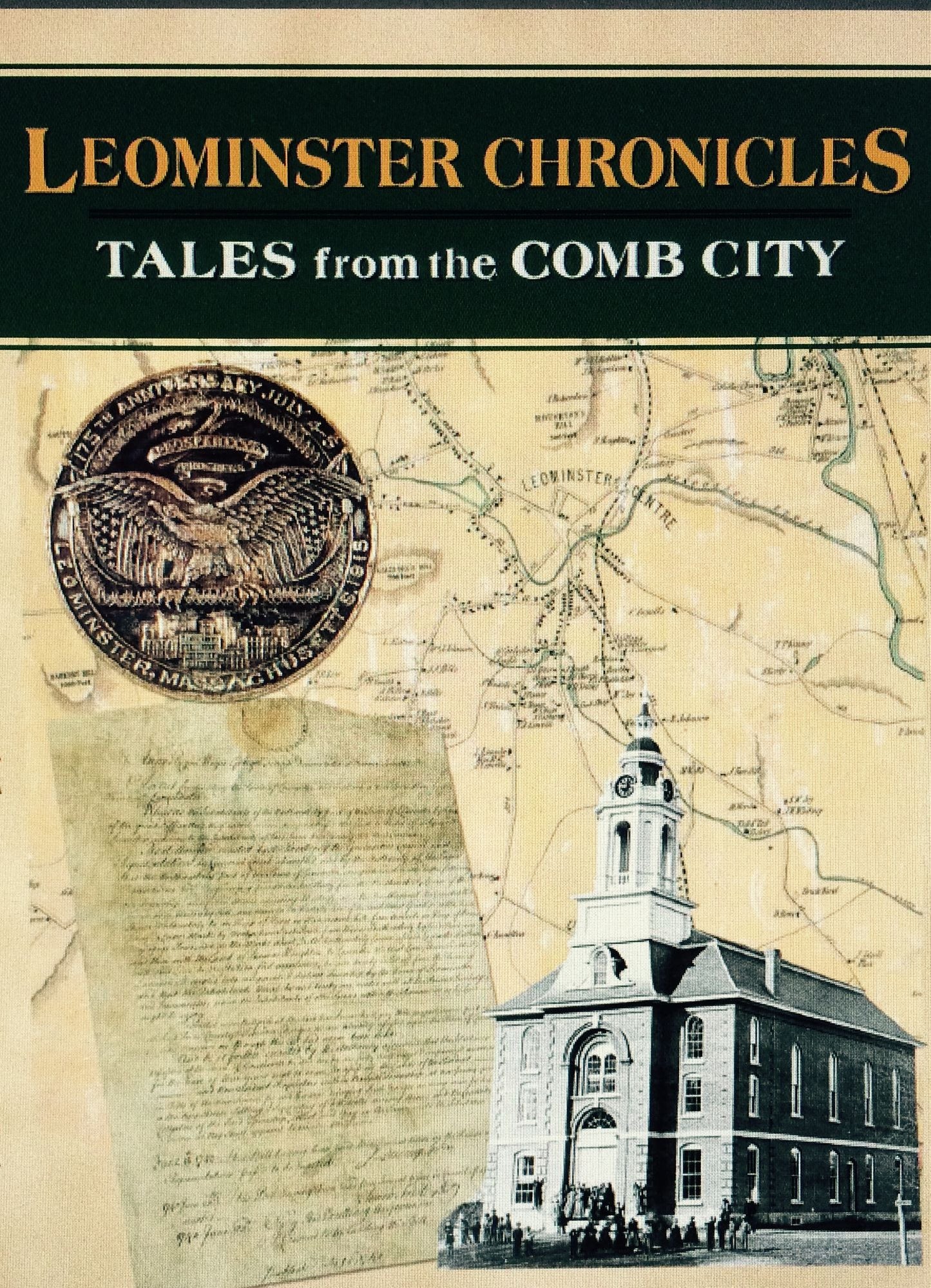 Leominster Chronicles: Tales from the Comb City