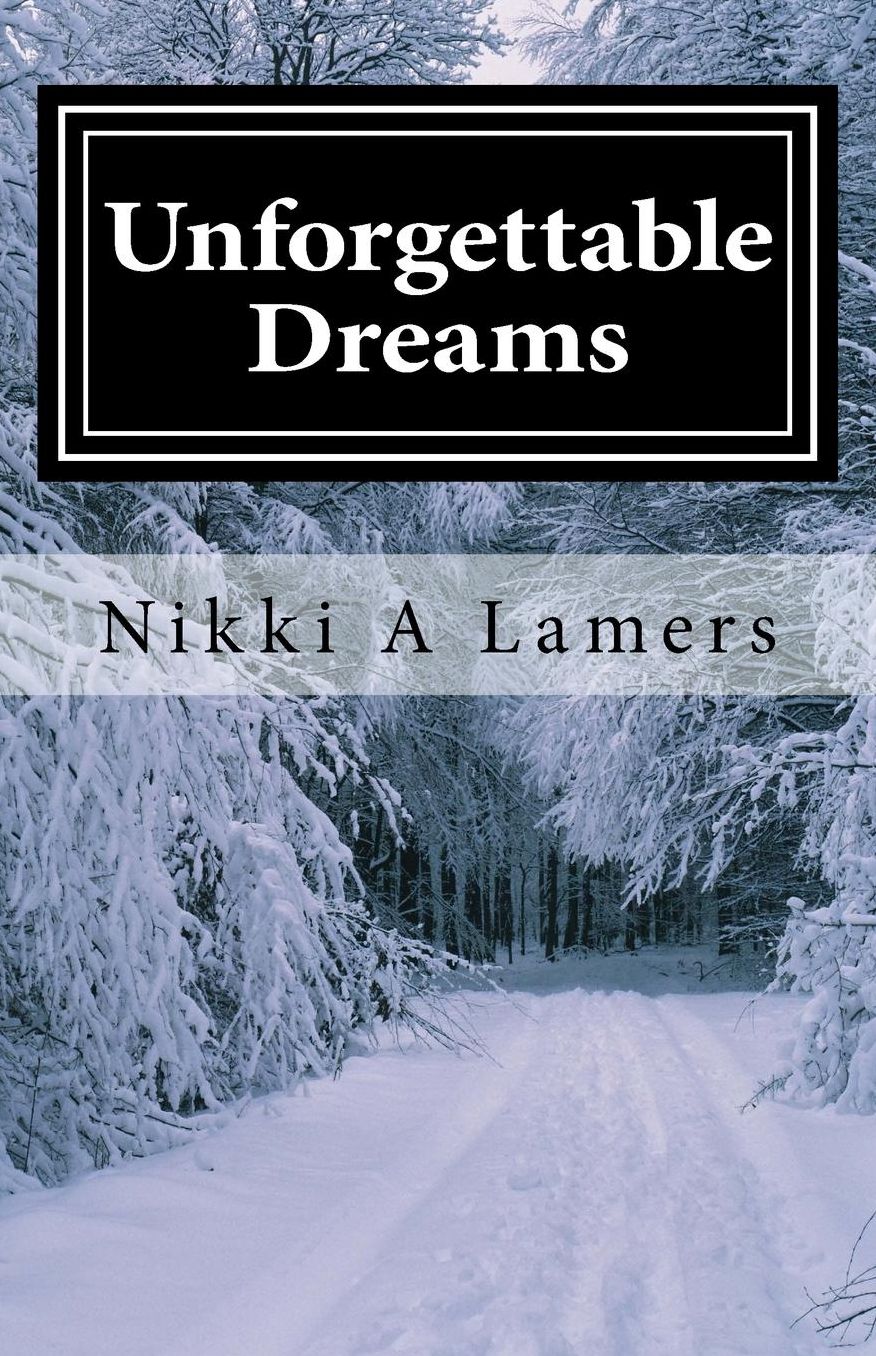 Unforgettable Dreams: The Unforgettable Series #3