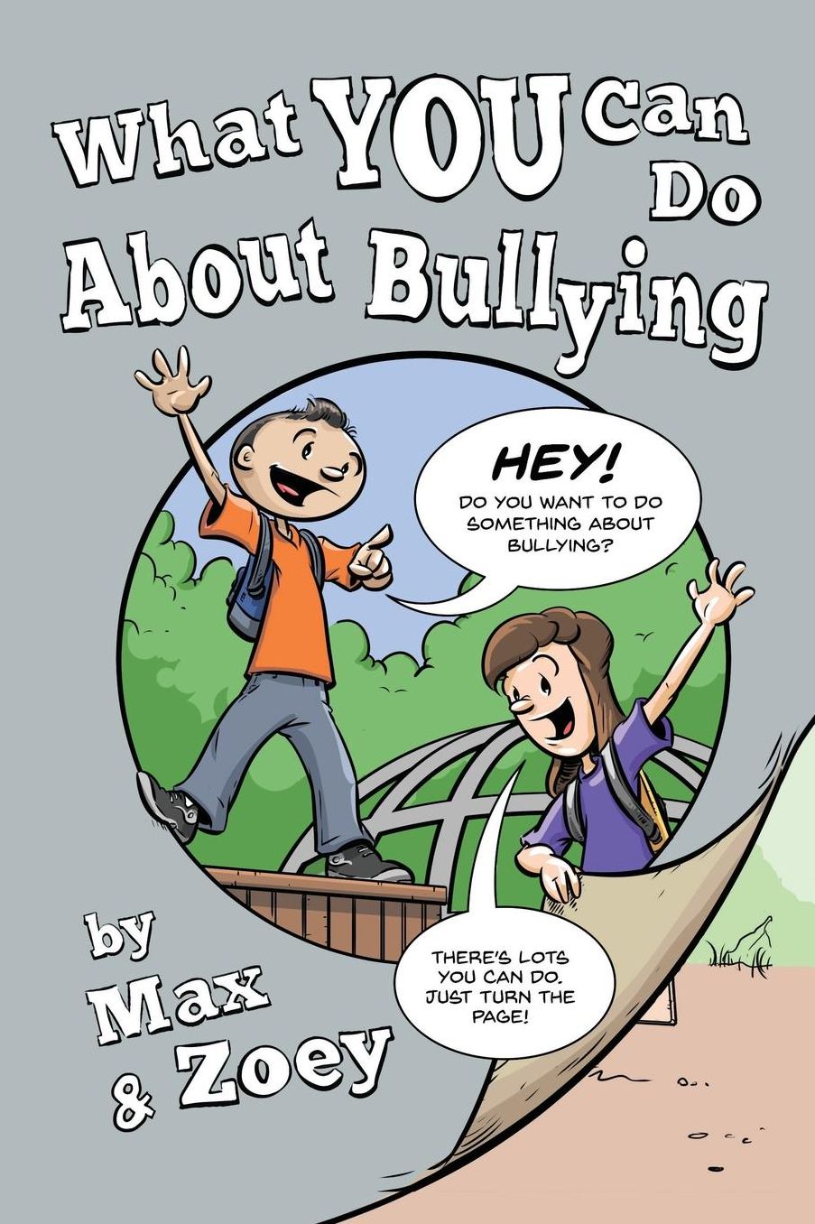 What YOU Can Do About Bullying By Max and Zoey