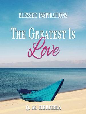 The Greatest Is Love