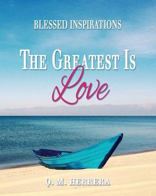 The Greatest Is Love