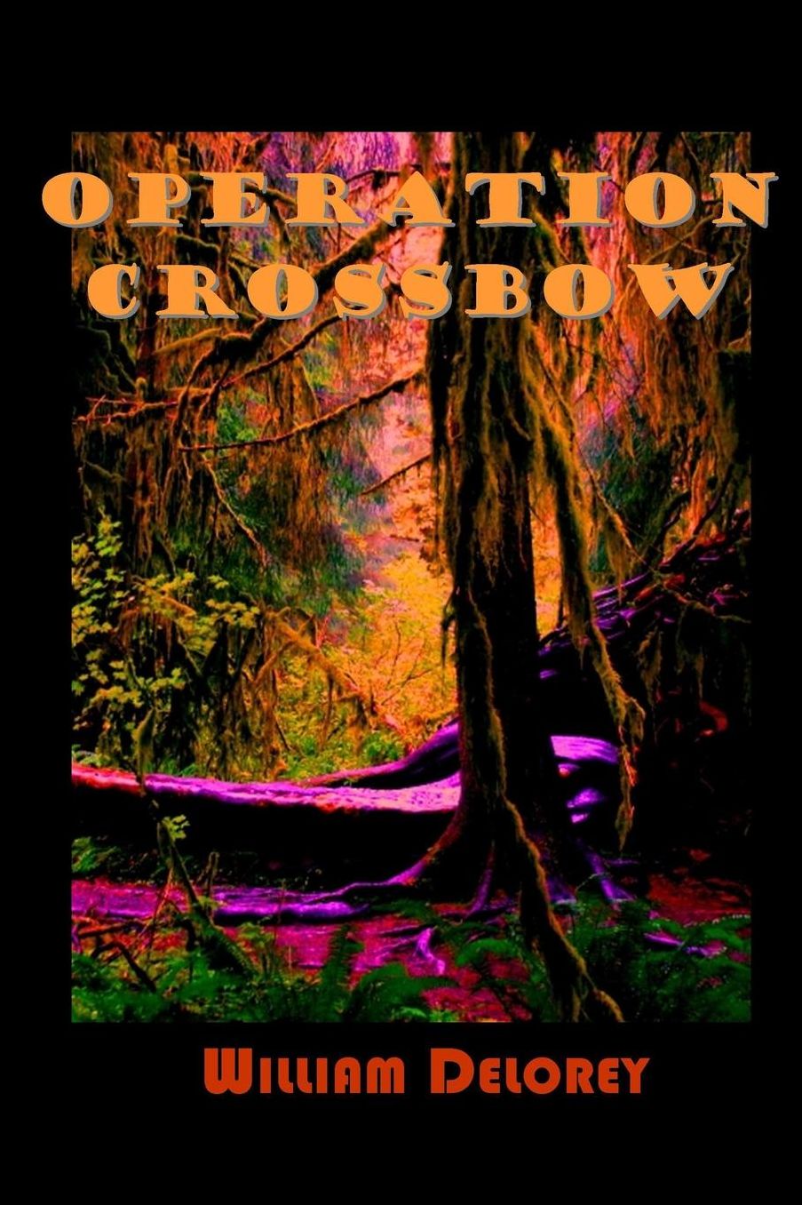 Operation Crossbow: An Espionage Thriller