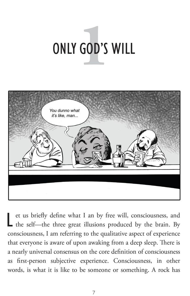 The Great Illusion: The Myth of Free Will, Consciousness, and the Self
