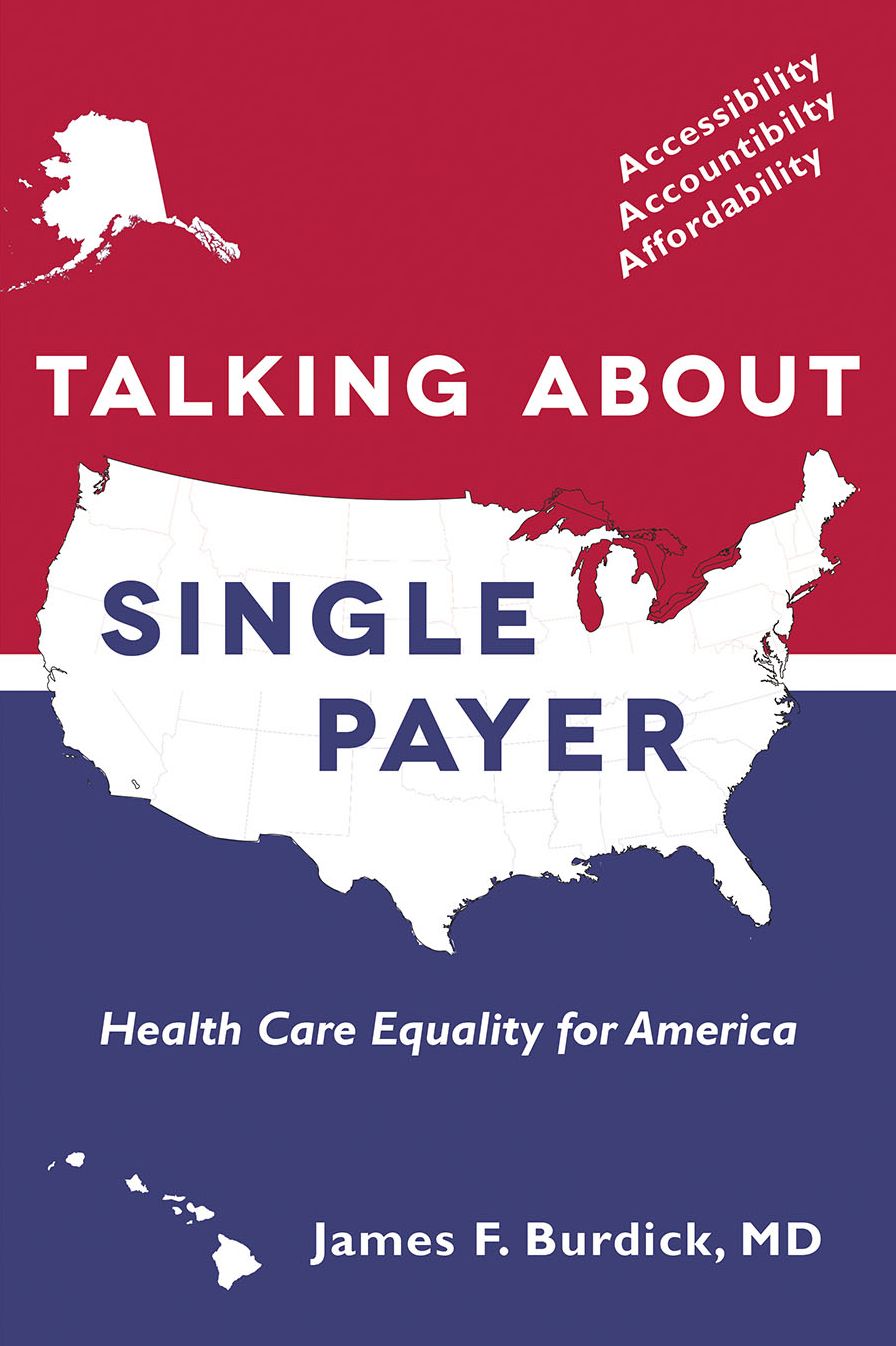 Talking About Single Payer: Health Equality for America