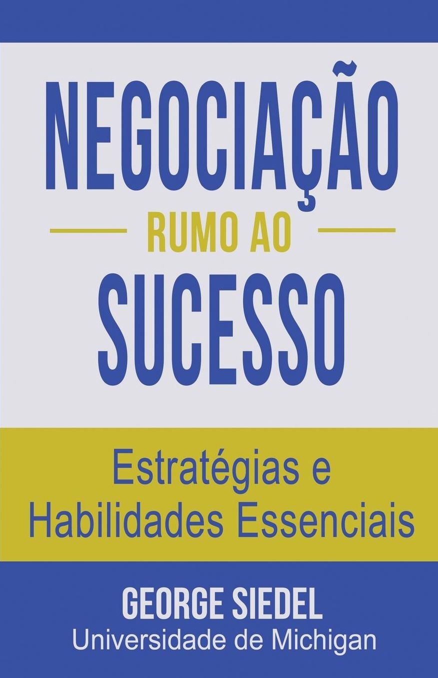 Negociação Rumo ao Sucesso: Estratégias e Habilidades Essenciais