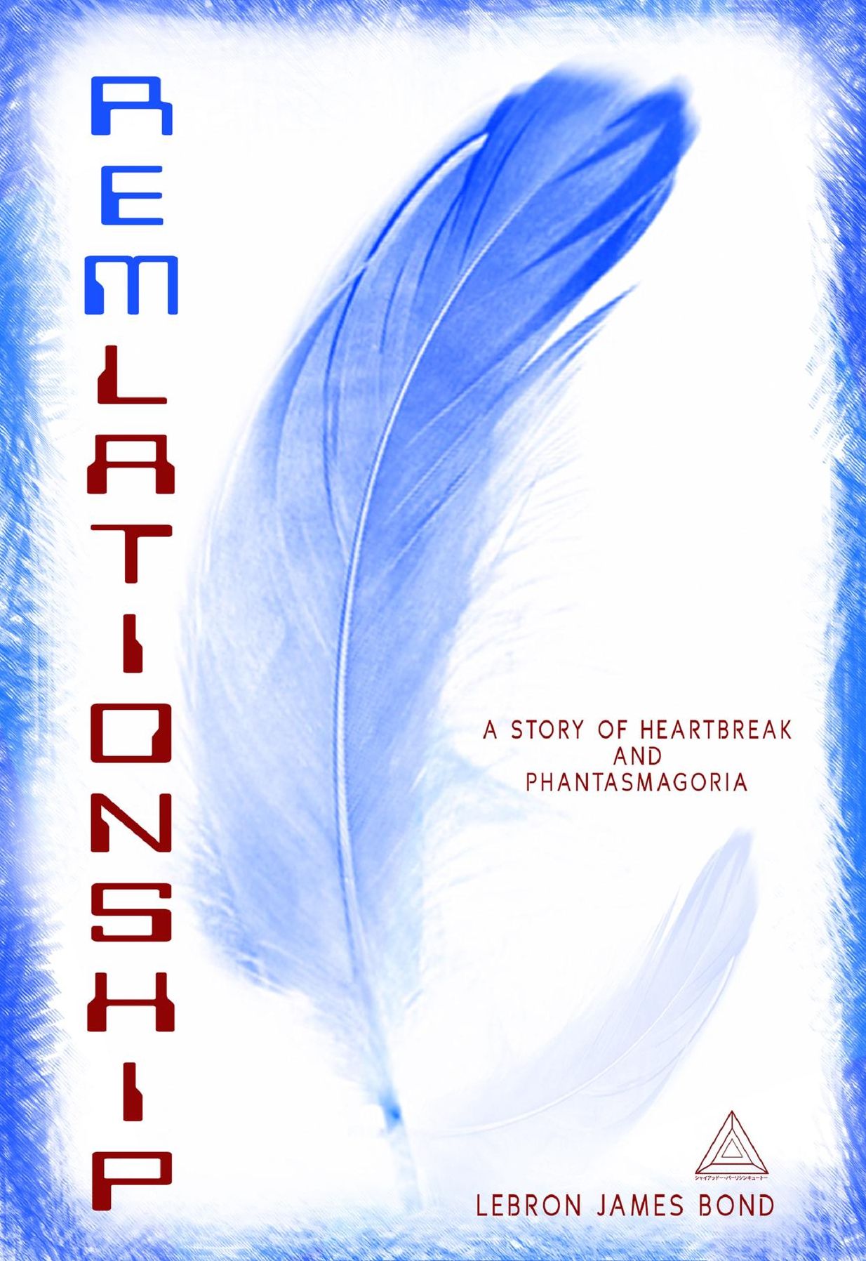 REMlationship: A Story of Heartbreak and Phantasmagoria