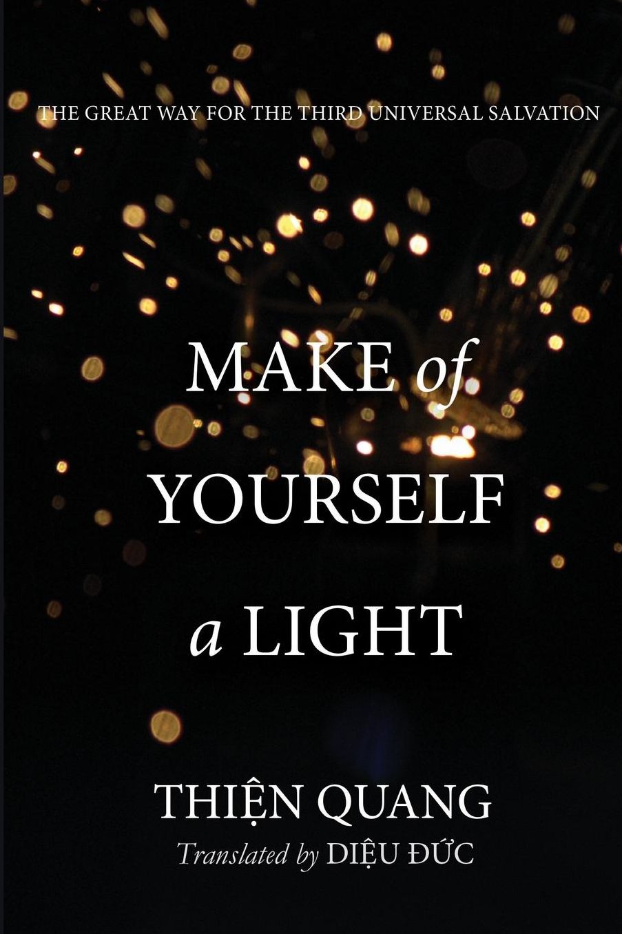 Make of Yourself a Light