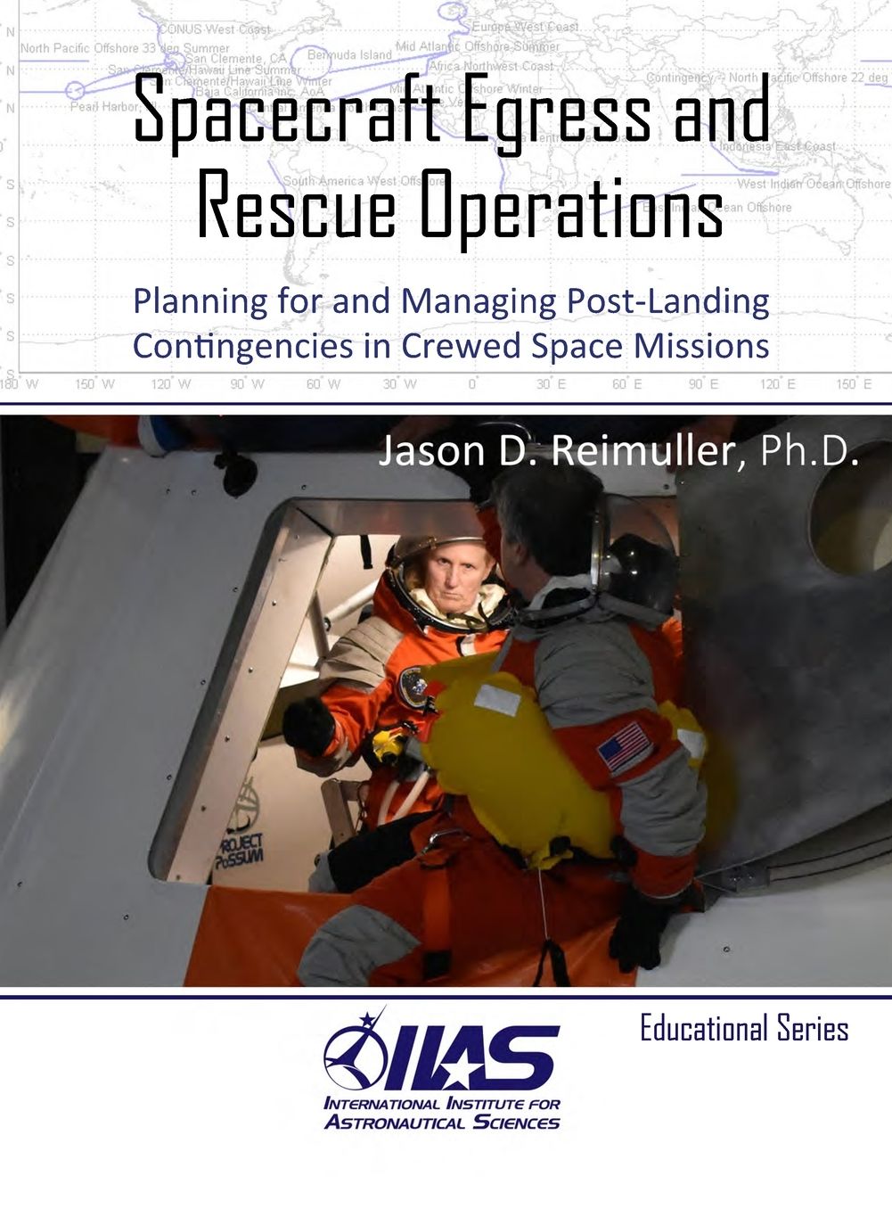 Spacecraft Egress and Rescue Operations: Planning for and Managing Post-Landing Contingencies in Manned Space Missions