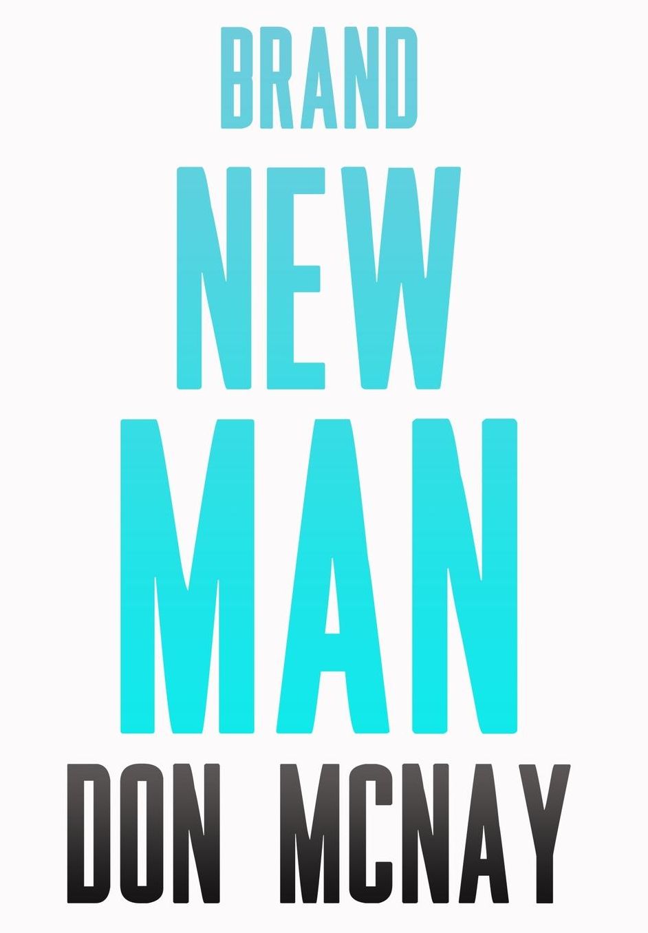 Brand New Man: My Weight Loss Journey