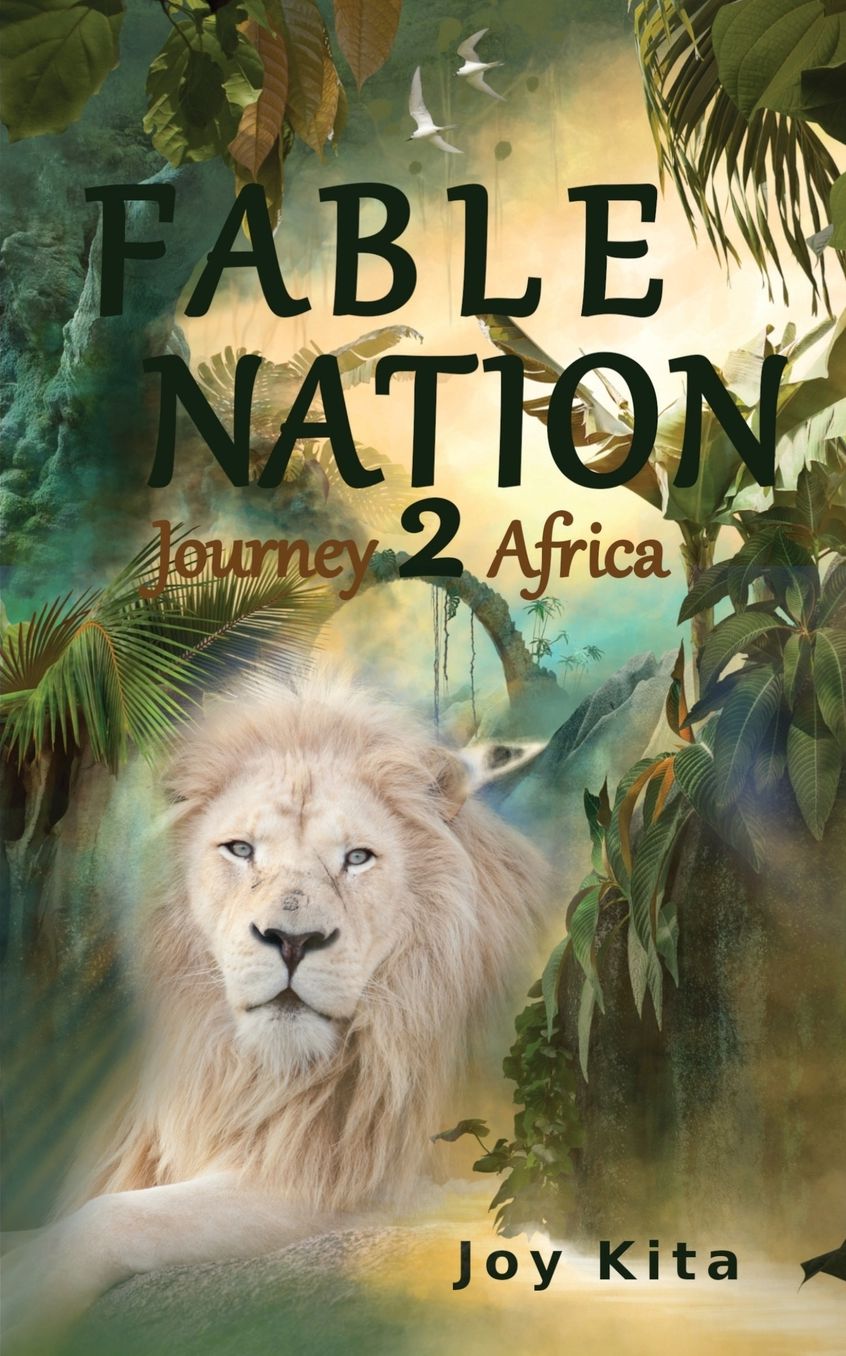 Fable Nation 2- Journey to Africa
