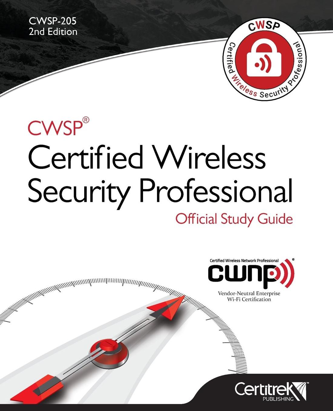 CWSP Certified Wireless Security Professional Official Study Guide