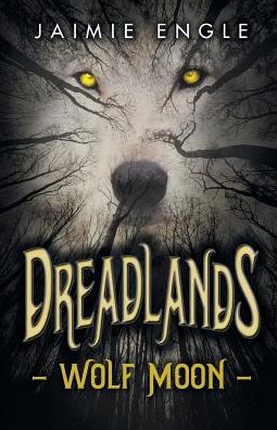 Dreadlands: Wolf Moon
