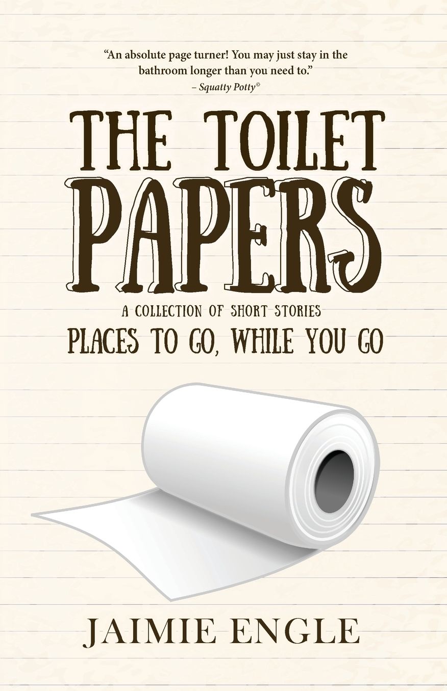 The Toilet Papers: places to go, while you go