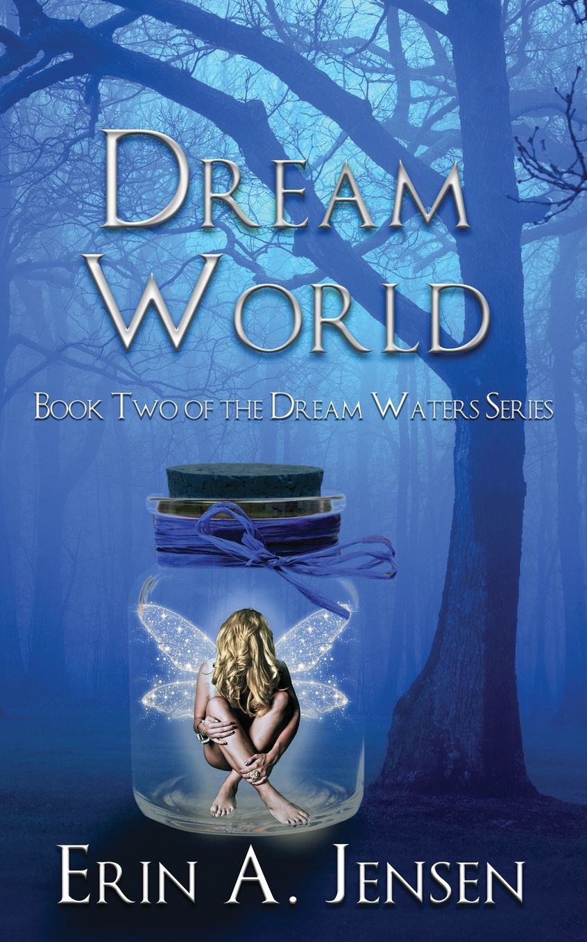 Dream World: Book Two of the Dream Waters Series