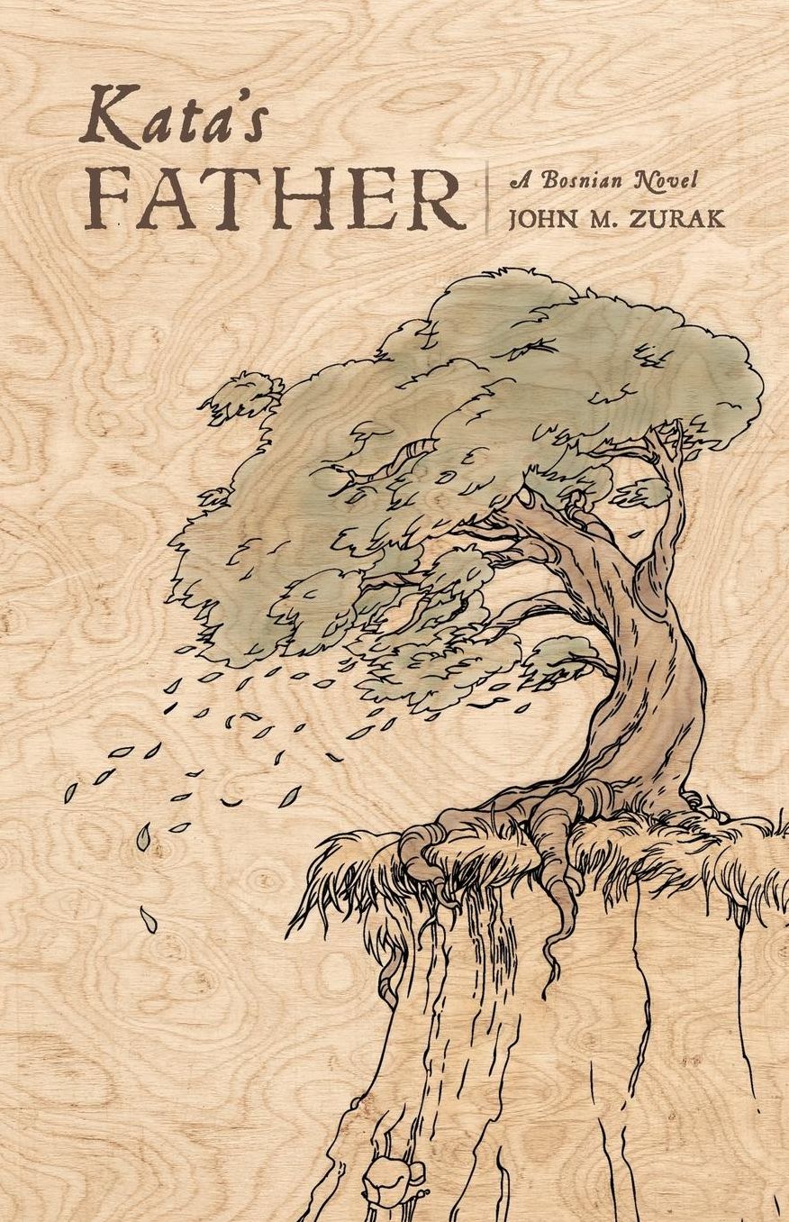 Kata's Father: A Bosnian Novel
