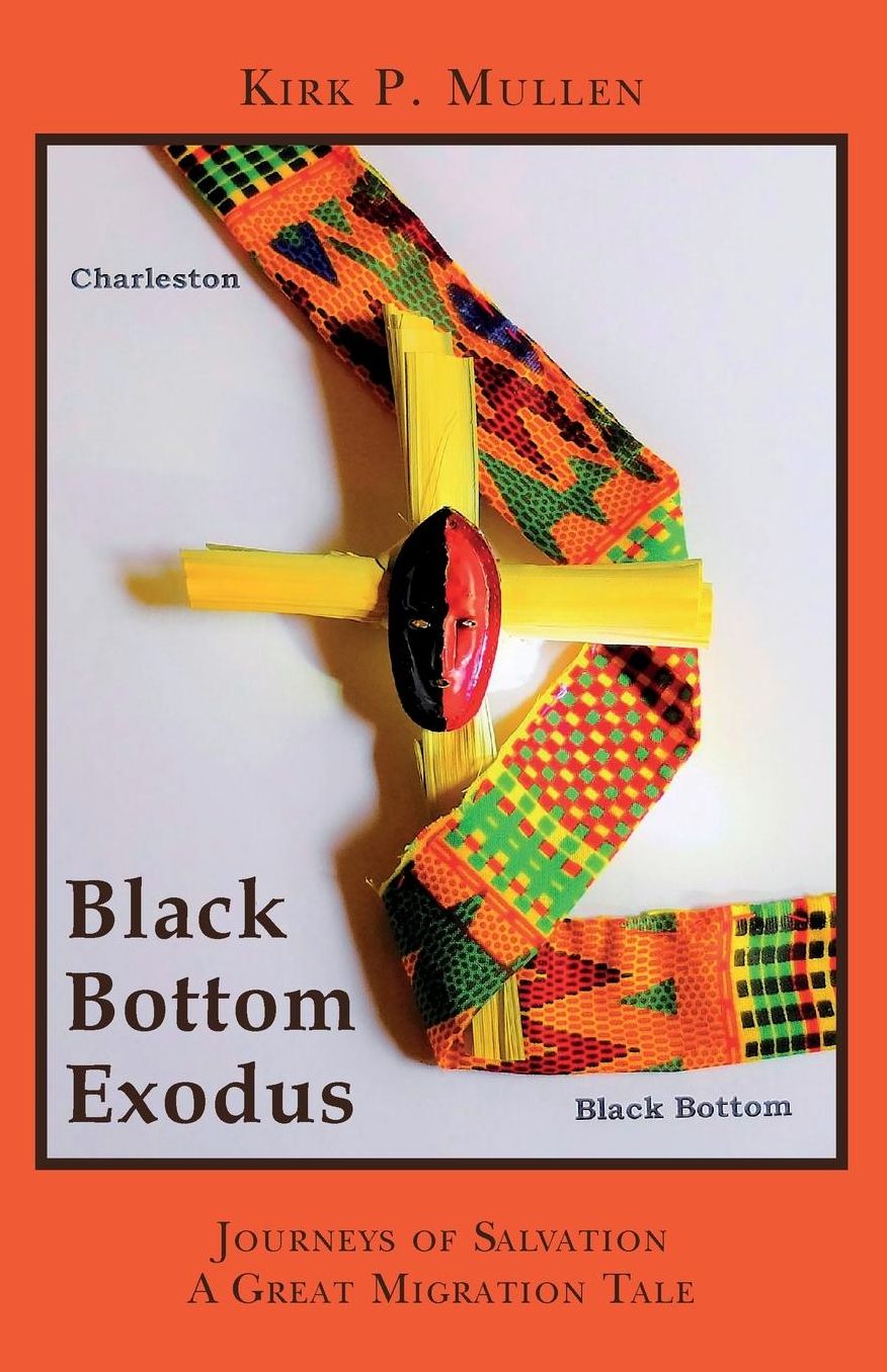 Black Bottom Exodus: Journeys of Salvation A Great Migration Tale