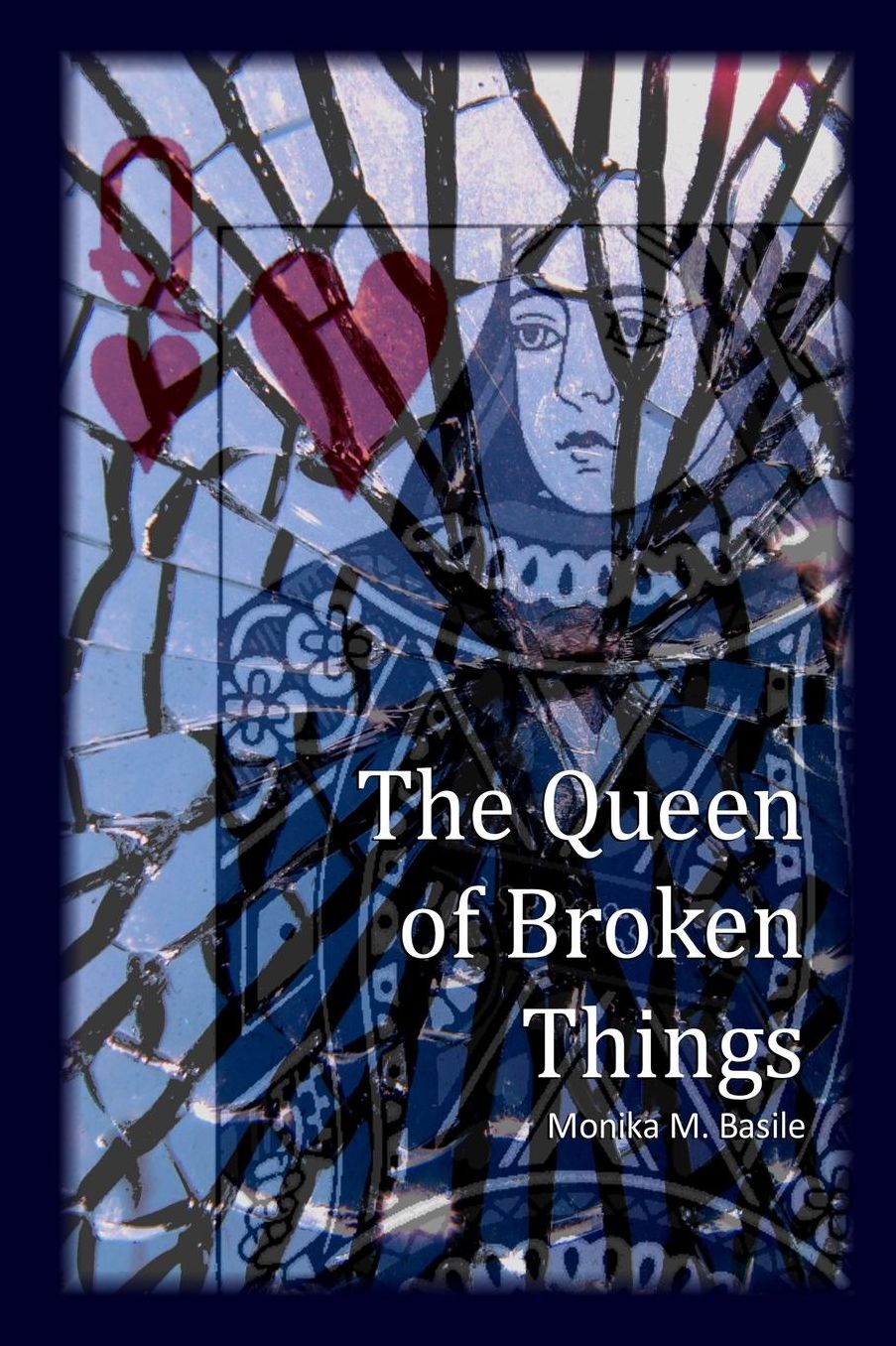 The Queen of Broken Things