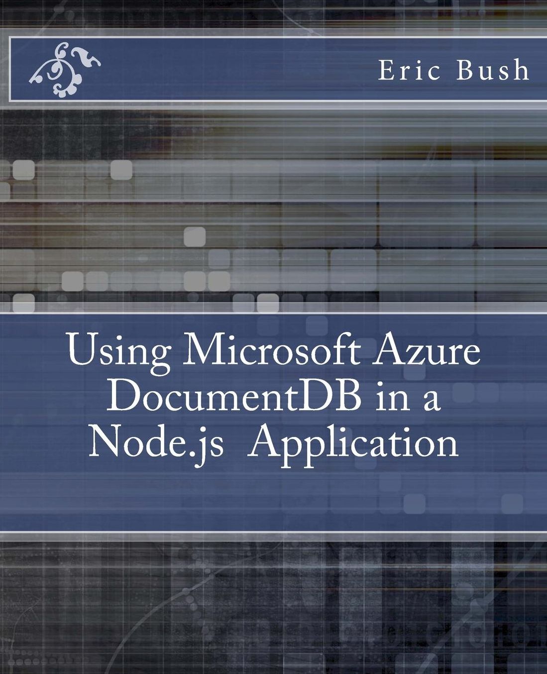 Using Microsoft Azure DocumentDB in a Node.js Application