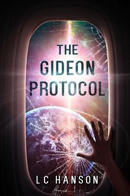 The Gideon Protocol: Are You Brave Enough To Go Off World?